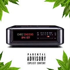 @ChazIndigo-24 /7(Everyday)