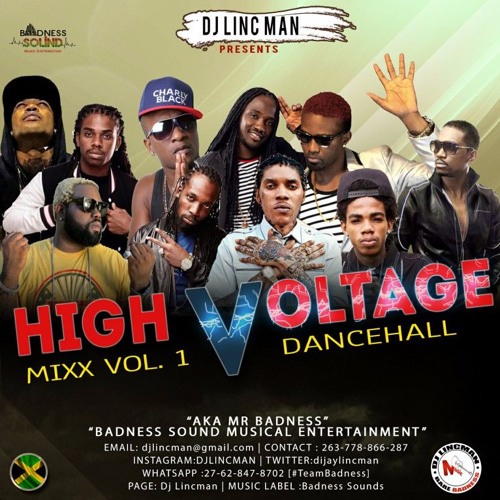 Stream DJ Lincman Presents High Voltage Mix Vol.1 (Dancehall Mixtape) August 2K17 by Percy
