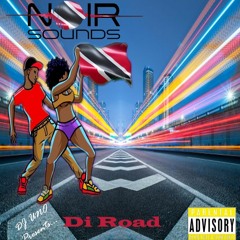 Noir Sounds Presents Dj Uno's On Di Road Soca Mix