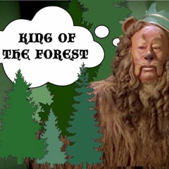 KING OF THE FOREST - SUMMER 2017