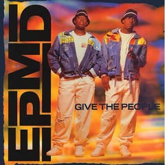EPMD - Give the People (1990)