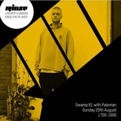 PALEMAN RINSE FM - 20th August 2017