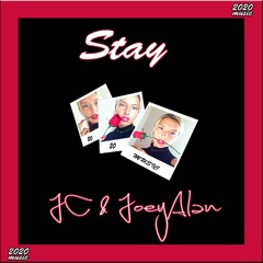 Stay (feat. 2020 JC) (Prod. Gerry Retro)