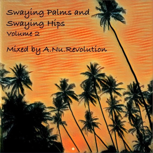 Swaying Palms And Swaying Hips Vol. 2