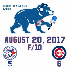 August 20, 2017 - Cubs 6, Blue Jays 5