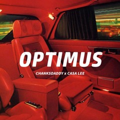 OPTIMUS ft CASA LEE (prod by chanks)