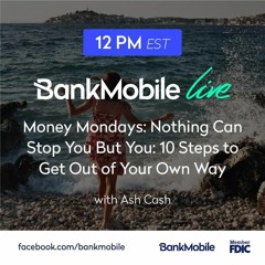 Ep61 – Nothing Can Stop You But You: 10 Steps to Getting Out of Your Own Way