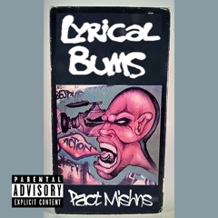 LYRICAL BUMS-PACT MISHNS