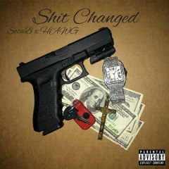 Shit Changed - SosaB x HAWG