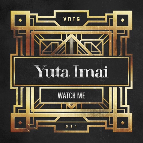 Yuta Imai - Watch Me (Official HQ Preview)