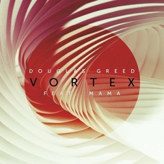 Vortex (feat. MaMa)