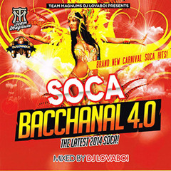 Soca Bacchanal 4.0 - DJ Lovaboi