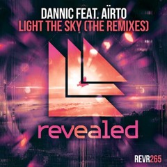 Dannic Feat. Aïrto - Light The Sky (Crystal Lake Remix)