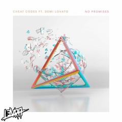 No Promises (L3vra Bootleg) FREE DL