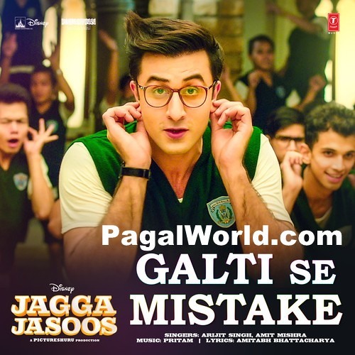 Galti Se Mistake - PagalWorld.cool