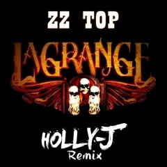 La Grange - Holly-J Remix [Free Download - 'Buy']