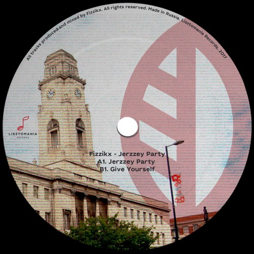 Fizzikx - Jerzzey Party || EP