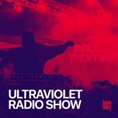 Paul Thomas - UltraViolet Radio Show 006