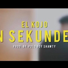 In Sekunden [Prod. By Polo Boy Shawty]