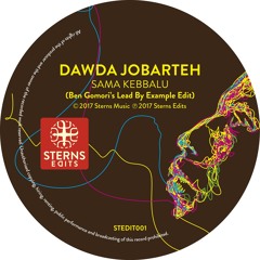 PREMIERE : Dawda Jobarteh - Sama Kebbalu (Ben Gomori's Lead By Example Edit) [Sterns Edits]