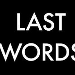 Slew - Last Words