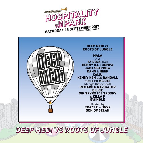 Kaiju - Deep Medi x Hospitality In The Park 2017 - FREE D/L