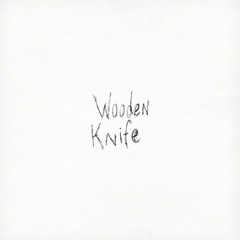 Aaron Roche - Wooden Knife