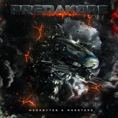 PREDAKORE - MEGABYTES & MONSTERS [V.I.P]