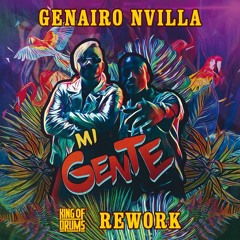 Mi Gente - Genairo Nvilla's King Of Drums Rework