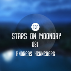 Stars On Moonday 081 - Andreas Henneberg (Tribute Mix by T.A.F.K.A.T.)