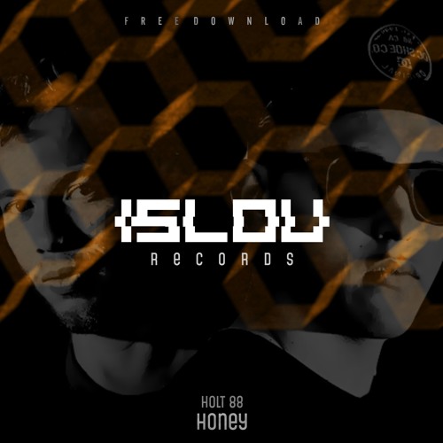 Holt 88 - Honey (Original Mix) FREE DOWNLOAD WAV (Clique em comprar)