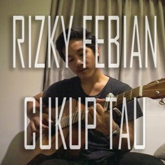 Cukup Tau (Rizky Febian cover)