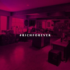Rich Forever (Prod. Yung Nab)