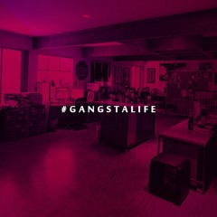 Gangsta Life (Prod. Yung Nab)
