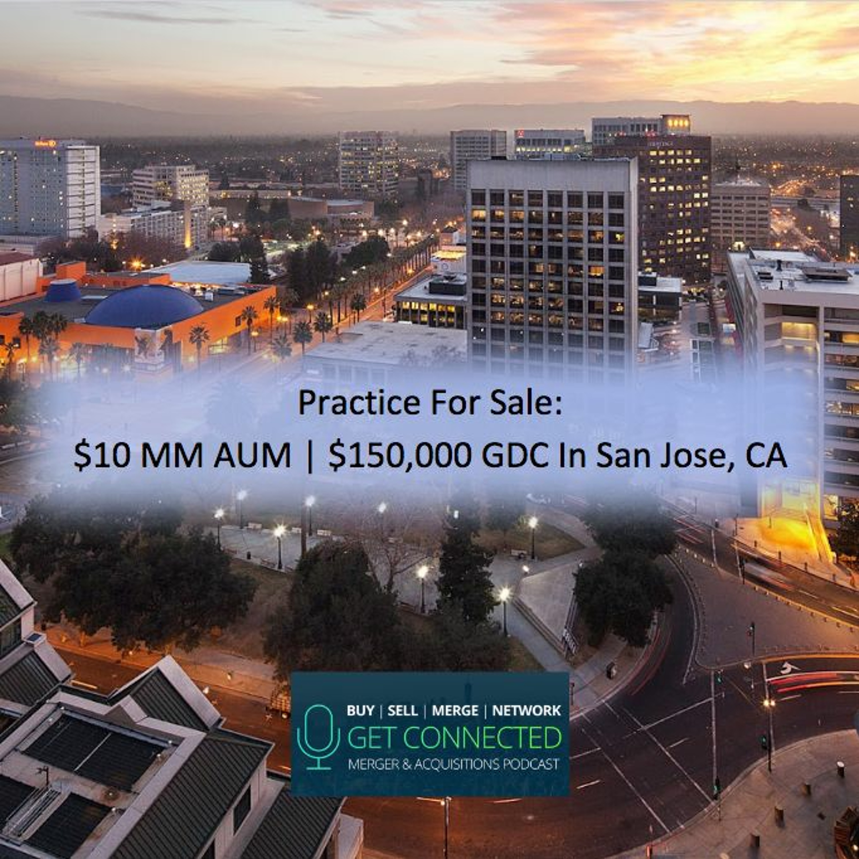 $10MM AUM | $150,000 GDC In San Jose, CA episode artwork