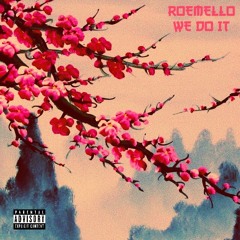 We Do It (Prod. Grilla Beats)