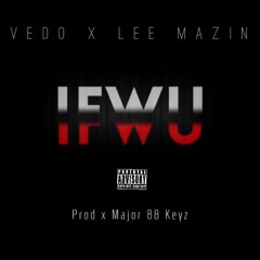 IFWU feat. Lee Mazin