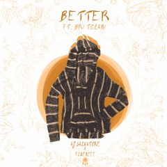 AJ Salvatore & Fluencee || Better (ft. Bri Tolani)