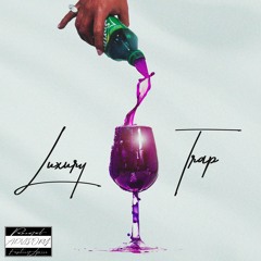 Luxury Trap Ft Goots & Squash