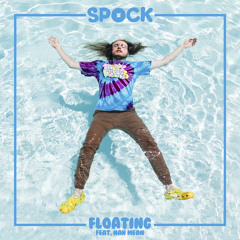 Spock - Floating ft. Nah Mean