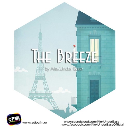 THE BREEZE By AlexUnder Base @ C FM #131 [Soundcloud]