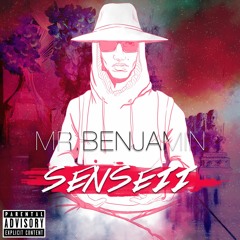 Mr.Benjamin - Senseii - Episode 10 - Kindred (ft. Joa)