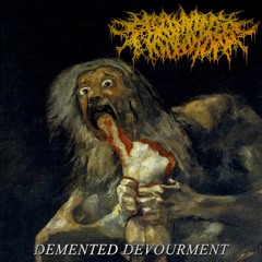 Faecal Matter Injection - Demented Devourment [FULL EP]