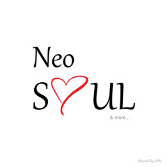 Neo Soul & More