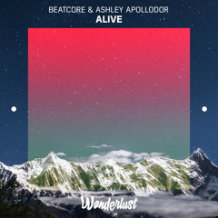 Beatcore & Ashley Apollodor - Alive