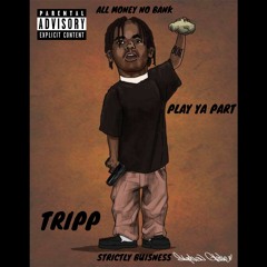 Play ya part  Ft. its.Benjii.man