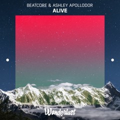 Beatcore & Ashley Apollodor - Alive