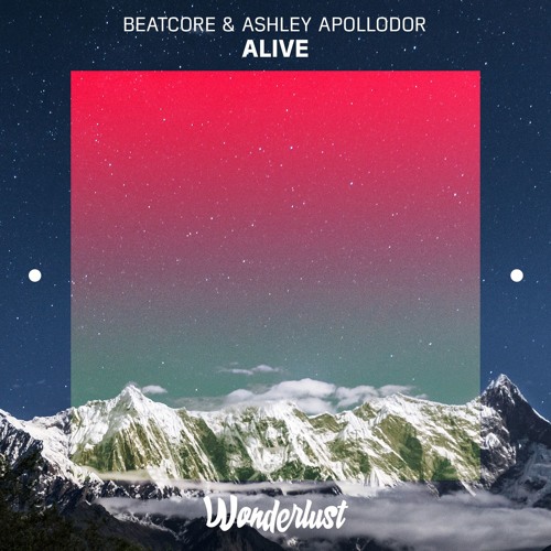 Beatcore & Ashley Apollodor - Alive