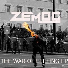 Zemog - The War Of Feelings(Original Mix)