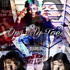 On My Toes (ft. Mblos)
